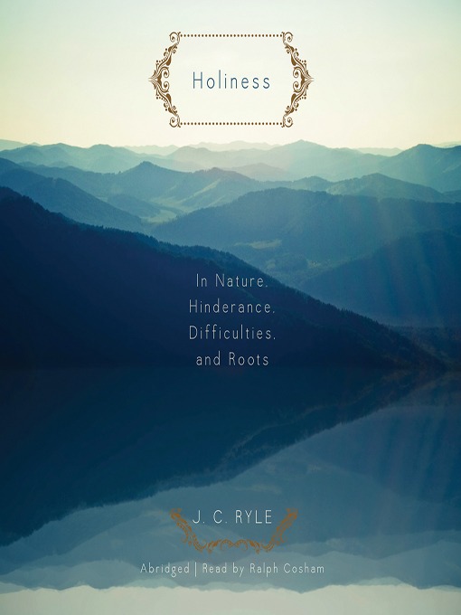 Title details for Holiness by J. C. Ryle - Available